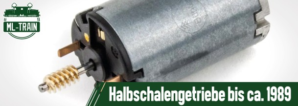 Halbschalengetriebe bis ca. 1989