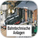 Bahntechnische Anlagen
