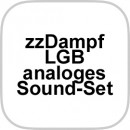 zzAnaloge Sound-Sets Dampf LGB