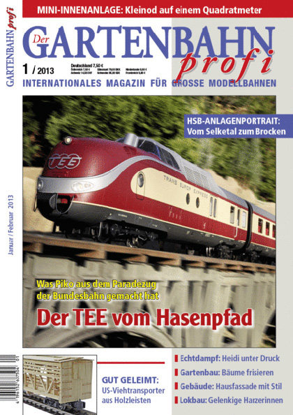 Gartenbahn Profi Ausgabe 1/2013