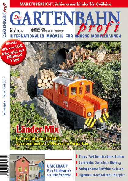 Gartenbahn Profi Ausgabe 2/2017
