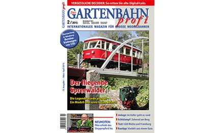 Gartenbahn Profi Ausgabe 2/2015