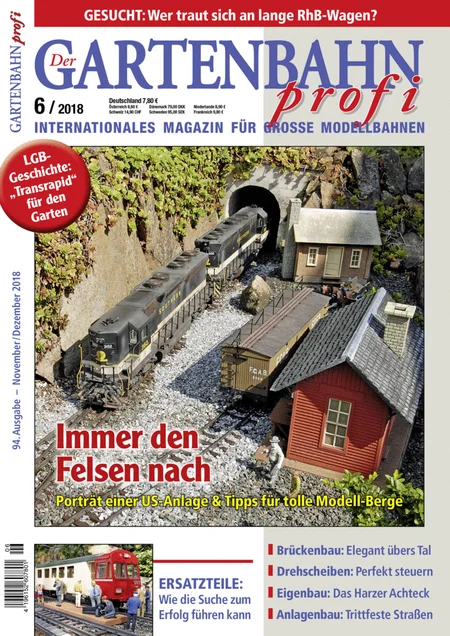 Gartenbahn Profi Ausgabe 6/2018