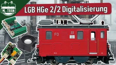 Digitale Power für die LGB HGe 2/2 Zahnradlokomotive: So einfach geht's!
