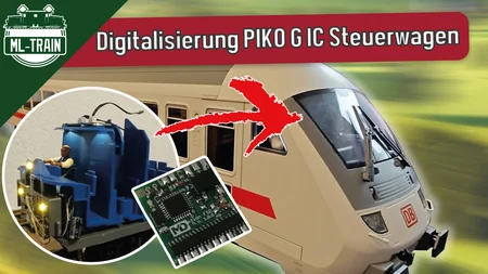 Schritt-für-Schritt Digitalisierung: PIKO G IC Steuerwagen 37676 mit FSD und Pufferkondensator
