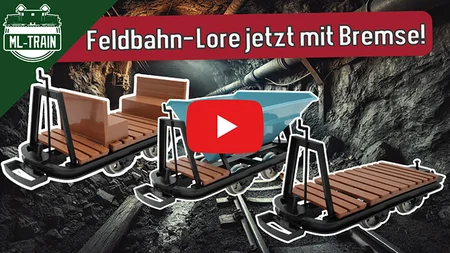 Thumbnail MODULARE Feldbahnloren mit BREMSE - Aufbau und Vorstellung auf Modellbahnanlage