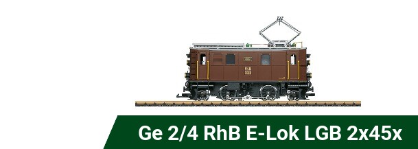 Ge 2/4 RhB E-Lok LGB 2x45x