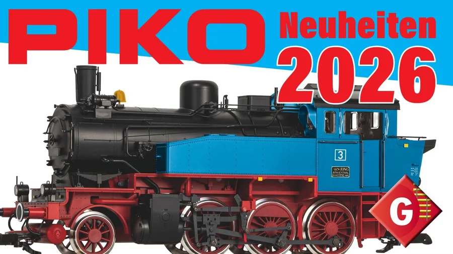 PIKO Spur-G Neuheiten 2026 – Das ist neu in der Gartenbahn-Welt!