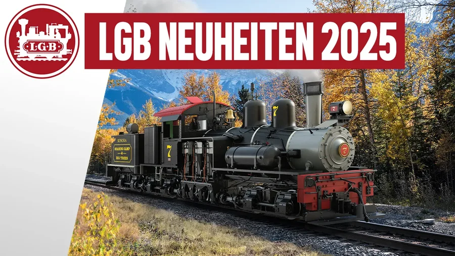 LGB NEUHEITEN 2025: Dampflok DR, Amerikanische Shay Loks, Digitale Schlackewagen & Mehr für Spur G!