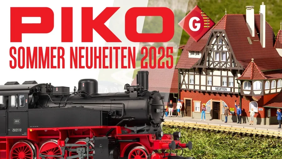PIKO Sommer Neuheiten 2025 – Spur G Highlights im Überblick