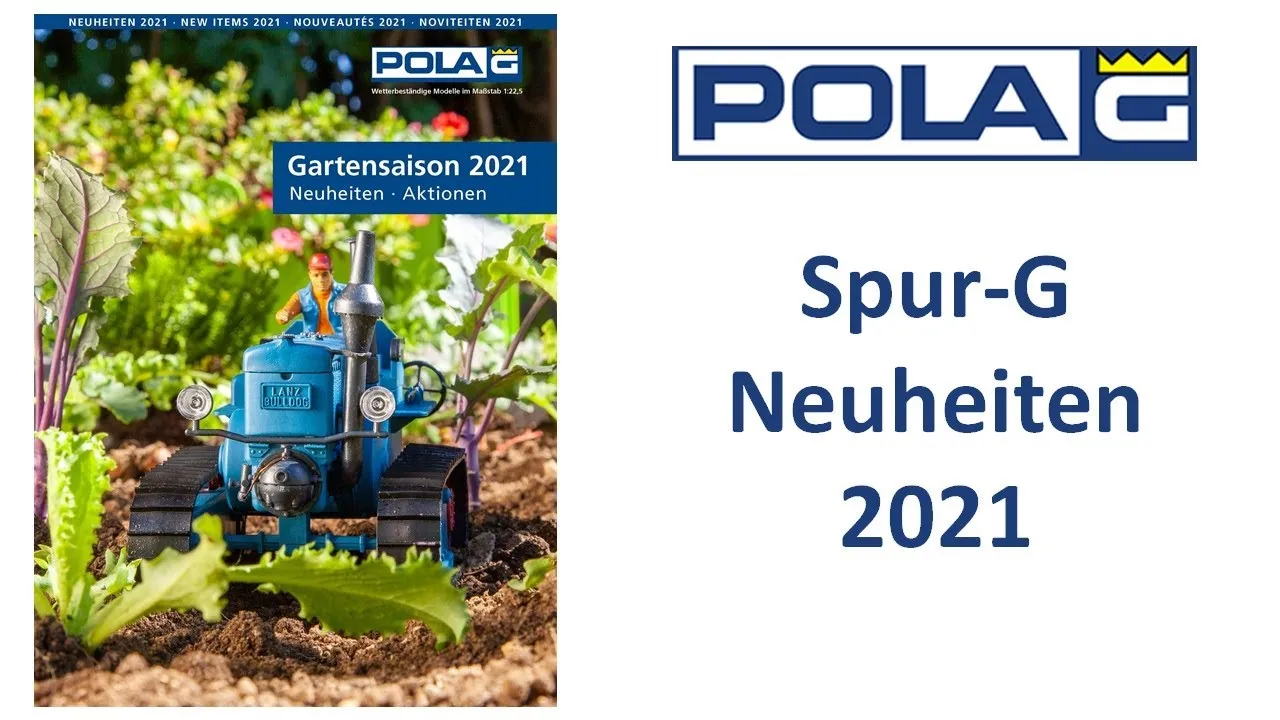 Pola Neuheiten 2021 für die Spur G
