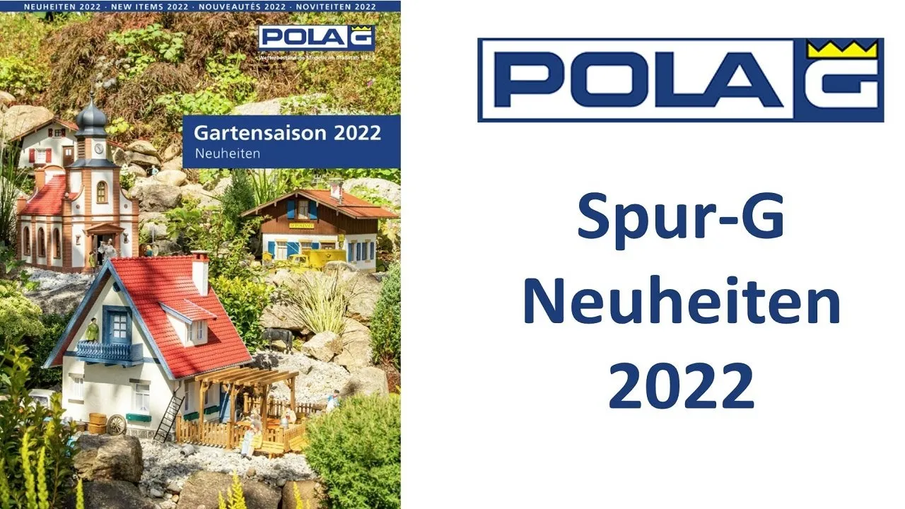 Pola Neuheiten 2022 für die Spur G