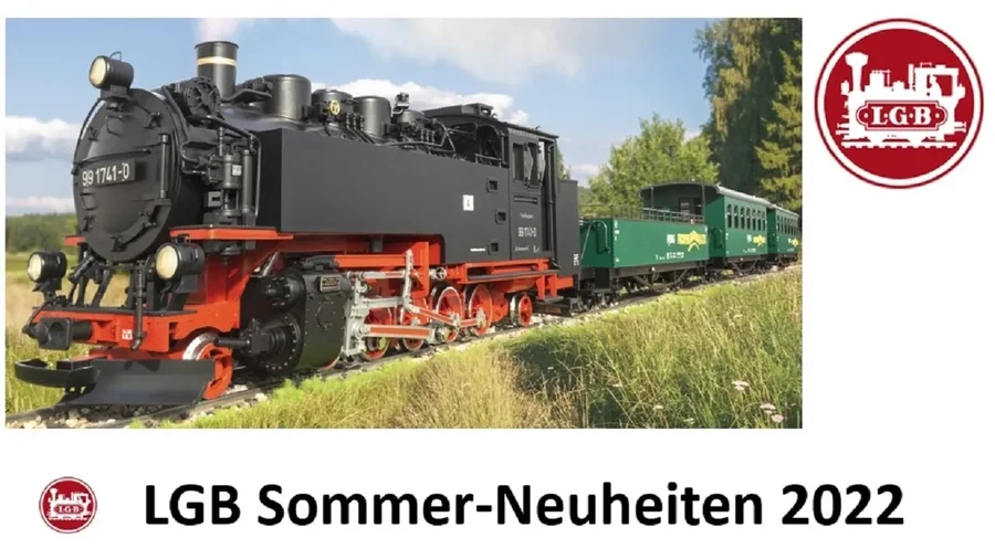 LGB Sommer Neuheiten 2022