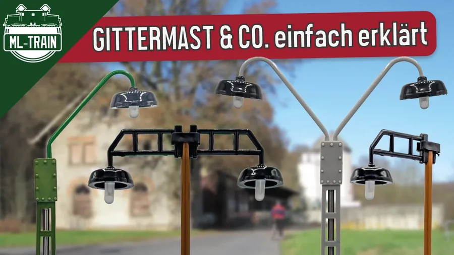 GITTERMASTLAMPEN AUFBAU – So einfach montieren Sie unsere neuen Lampen für Ihre Spur-G Modellbahn!