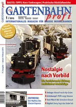 Gartenbahn Profi Ausgabe 1/2015