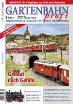 Gartenbahn Profi Ausgabe 2/2014