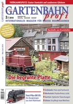Gartenbahn Profi Ausgabe 3/2018