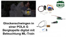 Glockenschwingen in einer POLA G Bergkapelle digital mit Beleuchtung ML-Train